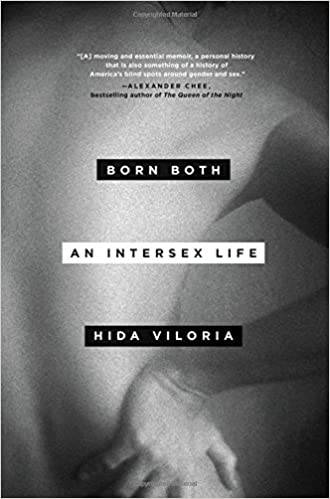 "born both an intersex life" cover featuring a close up black and white photo of a naked person with their hand on their hip, creating sharp but organic angles.